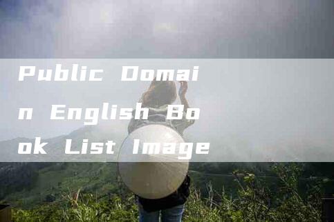 Public Domain English Book List Image